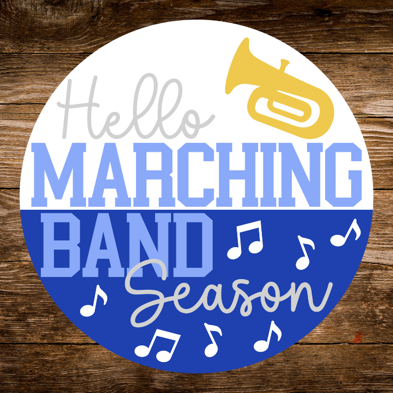 Round Sign - Marching Band Season