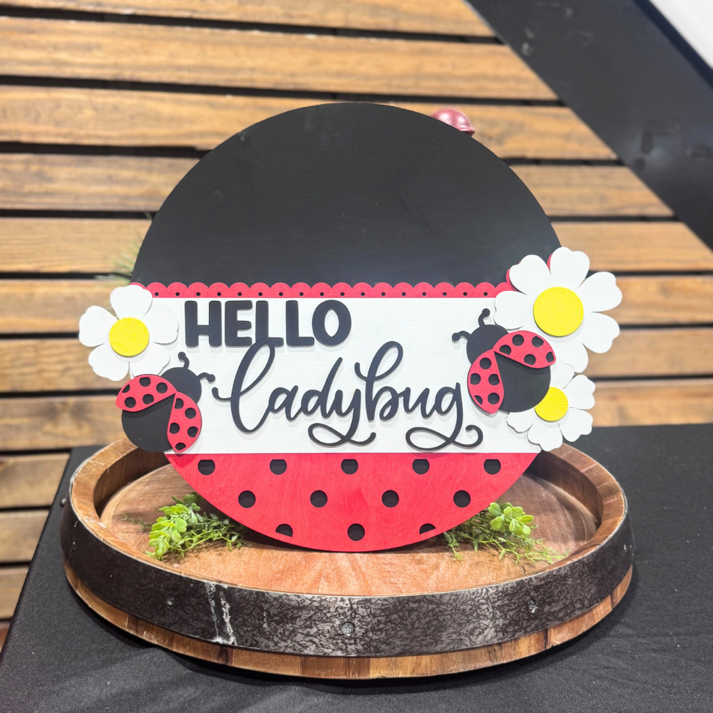 Hello Ladybug - Round Sign