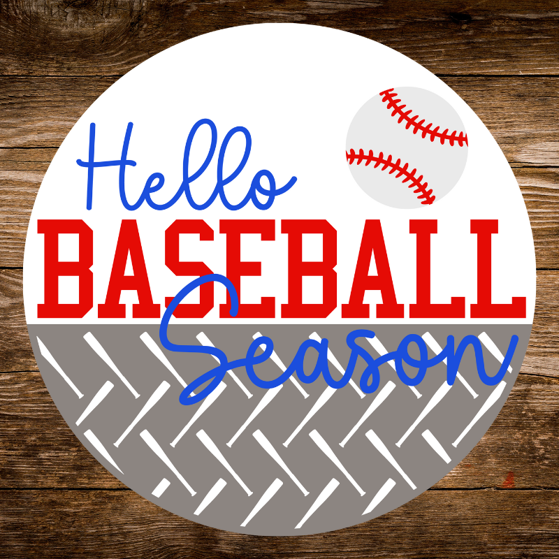 Circular sign with 'Hello Baseball Season' text and a baseball on a wooden background