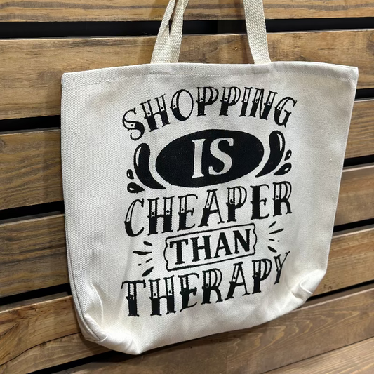 Canvas Bag - Shopping Is Cheaper Than Therapy - DIY0140S