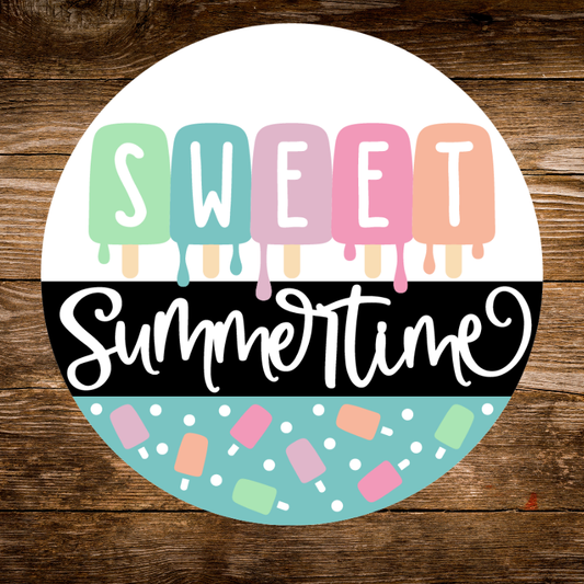 Round Sign - Sweet Summertime
