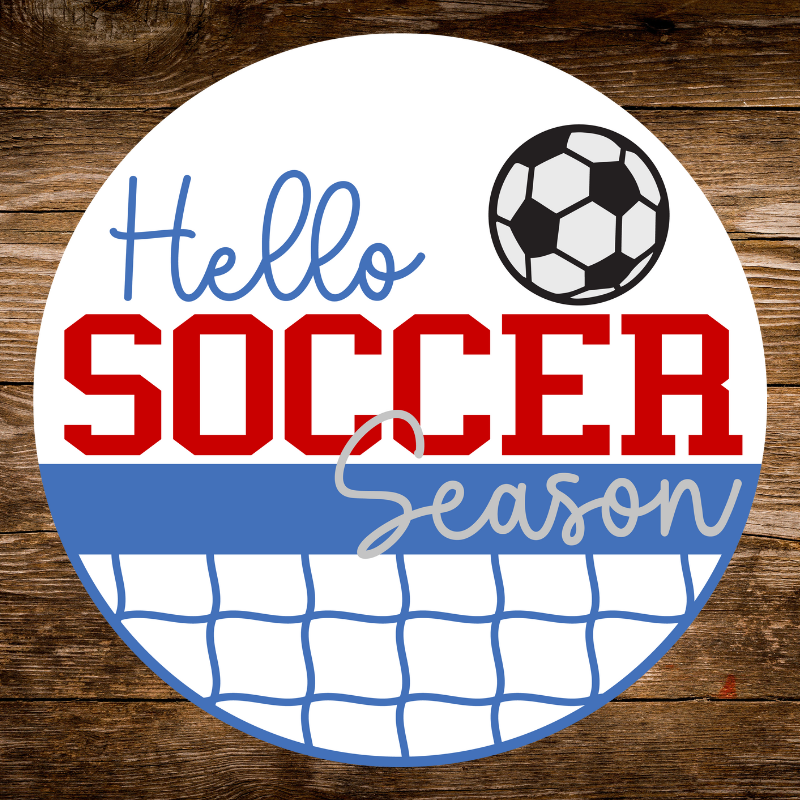Circular sign with 'Hello Soccer Season' text and soccer ball on a wooden background